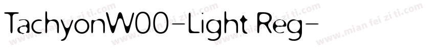 TachyonW00-Light Reg字体转换